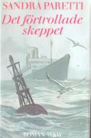 Det f&ouml;rtrollade skeppet 