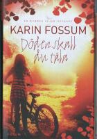 D&ouml;den skall du t&aring;la