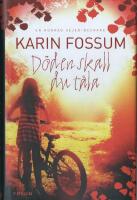 D&ouml;den skall du t&aring;la