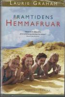 Framtidens hemmafruar