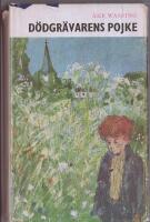 D&ouml;dgr&auml;varens pojke