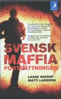 Svensk Maffia : forts&auml;ttningen