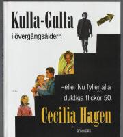 Kulla-Gulla i &ouml;verg&aring;ngs&aring;ldern - eller Nu fyller alla duktiga flickor 50