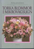 Torka blommor i mikrov&aring;gsugn