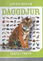L&auml;r dig mer om d&auml;ggdjur