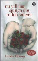 Nu vill jag sjunga dig milda s&aring;nger