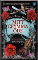 Mitt grymma &ouml;de
