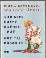 Gud som haver barnen k&auml;r har du n&aring;gon ull