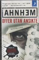 Offer utan ansikte - [kriminalroman]