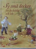 Sy sm&aring; dockor f&ouml;r docksk&aring;p och lek