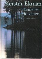 H&auml;ndelser vid vatten