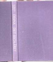 Diana : det sista &aring;ret