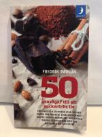 50 genv&auml;gar till ett sockerfritt liv