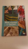 Med stickor och fantasi