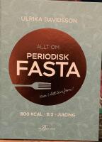 Allt om periodisk fasta