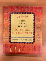 Tyda, l&auml;sa, skriva egyptiska hieroglyfer
