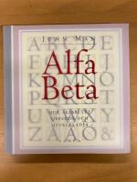 Alfa beta : Hur alfabetet uppstod och utvecklades