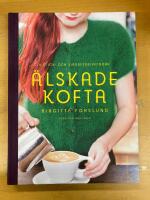 &Auml;lskade kofta : 24 stick- och virkbeskrivningar