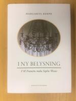 I ny belysning : F M Franzéns maka Sophie Wester