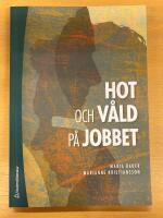 Hot och våld på jobbet