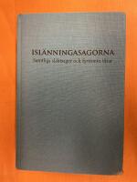 Isl&auml;nningasagorna. Samtliga sl&auml;ktsagor och fyrtionio t&aring;tar. Del I
