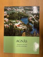 Agn&auml;s - historien om en by och dess m&auml;nniskor
