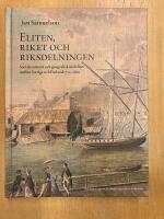Eliten, riket och riksdelningen : sociala n&auml;tverk och geografisk mobilitet mellan Sverige och Finland 1720-1820