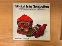 Stickat fr&aring;n Norrbotten - Vantar, sockor och m&ouml;ssor