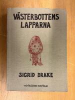 V&auml;sterbottenslapparna under f&ouml;rra h&auml;lften av 1800-talet : etnografiska studier