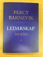 Ledarskap - 200 r&aring;d / Percy Barnevik