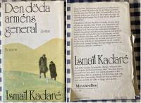 Den d&ouml;da arm&egrave;ns general : [albansk roman]