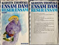 Ensam dam reser ensam : [roman]