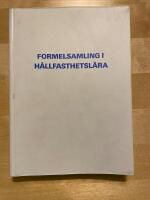 Formelsamling i h&aring;llfasthetsl&auml;ra
