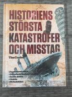 Historiens st&ouml;rsta katastrofer och misstag