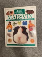 Jag och mitt marsvin : [praktisk handbok om marsvinets sk&ouml;tsel]
