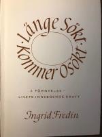 L&auml;nge s&ouml;kt kommer os&ouml;kt - Del 3