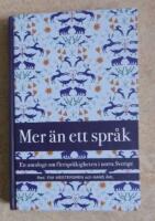 Mer &auml;n ett spr&aring;k : en antologi om flerspr&aring;kigheten i norra Sverige
