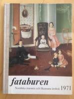 Fataburen : Nordiska museets och Skansens &aring;rsbok