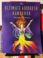 The ultimate airbrush handbook