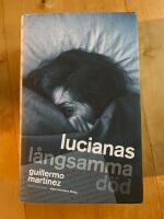 Lucianas l&aring;ngsamma d&ouml;d