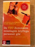 De tio dummaste misstagen klyftiga personer g&ouml;r och hur man undviker dem