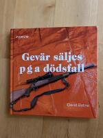 Gev&auml;r s&auml;ljes p g a d&ouml;dsfall