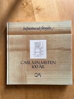 Inspiration och f&ouml;rnyelse : Carl Malmsten 100 &aring;r