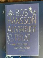 Allvarligt talat : livet, hur fan g&ouml;r man?