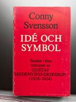 Id&eacute; och symbol : studier i fem romaner av Gustav Hedenvind-Eriksson (1918-1924)
