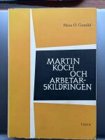 Martin Koch och arbetarskildringen.
