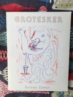Grotesker : opublicerade och publicerade dikter