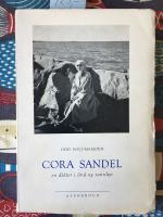 Cora Sandel. En dikter i &aring;nd og sannhet.