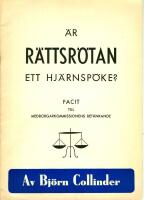 &Auml;r r&auml;ttsr&ouml;tan ett hj&auml;rnsp&ouml;ke? Facit till medborgarkommissionens bet&auml;nkande.
