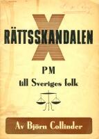 R&auml;ttskandalen X. PM till Sveriges folk